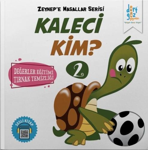 Zeynep’e Masallar Serisi 2 - Kaleci Kim?