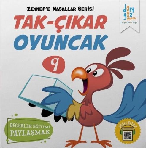 Zeynep’e Masallar Serisi 9 - Tak Çıkar Oyuncak