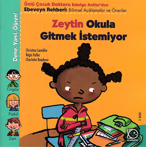 Zeytin Okula Gitmek İstemiyor