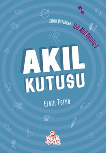 Zihin Çatlatan 100 Akıl Oyunu 5 - Akıl Kutusu