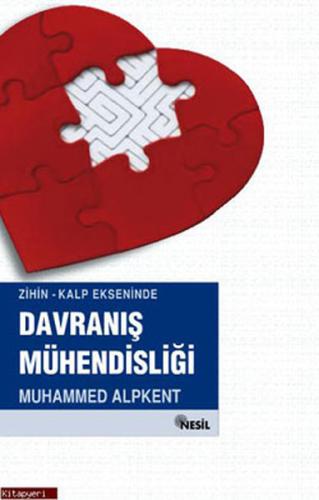 Zihin-Kalp Ekseninde Davranış Mühendisliği