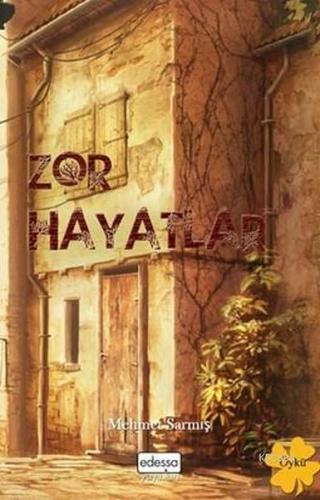 Zor Hayatlar