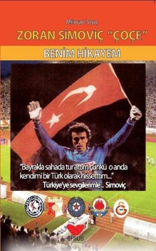 Zoran Simoviç Çoçe - Benim Hikayem